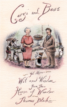 Image for Corgi and Bess: more wit and wisdom from the House of Windsor