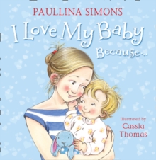 Image for I Love My Baby Because...