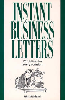 Image for Instant business letters: 201 letters for every occasion
