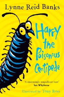 Image for Harry the poisonous centipede: a story to make you squirm