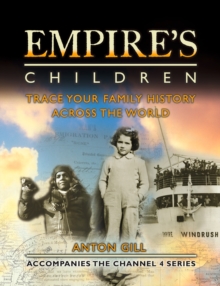 Image for Empire's children: trace your family history across the world