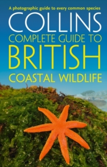 Image for Collins complete guide to British coastal wildlife