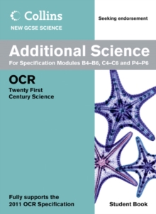 Image for Additional science A for specification modules B4-B6, C4-C6 and P4-P6: OCR 21st century science