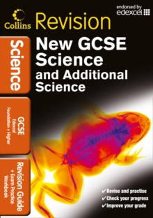 Image for Science and additional scienceFoundation and higher for Edexcel,: Revision guide + exam practice workbook