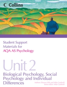 Image for Student support materials for AQA AS psychologyUnit 2,: Biological psychology, social psychology and individual differences