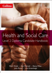 Image for Health and social care  : Level 2 Diploma: Candidate handbook
