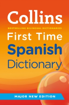 Collins First Time Spanish Dictionary