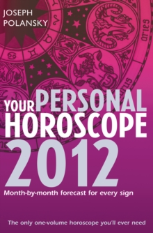 Image for Your personal horoscope 2012: month-by-month forecasts for every sign