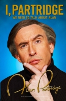 Image for I, Partridge: we need to talk about Alan