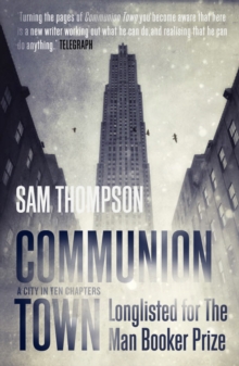 Image for Communion town: a city in ten chapters