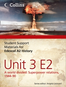 Image for Student support materials for Edexcel A2 historyUnit 3 E2,: A world divided :