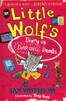 Image for Little Wolf’s Diary of Daring Deeds