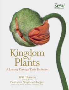 Image for Kingdom of plants  : a journey through their evolution