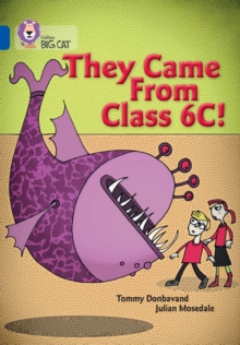 Image for They came from Class 6C