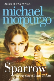 Image for Sparrow  : the story of Joan of Arc