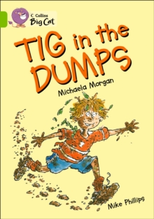 Image for Tig in the Dumps