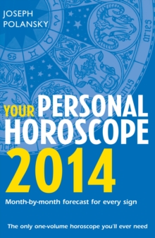 Image for Your personal horoscope 2014: month-by-month forecast for every sign