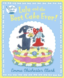 Image for Lulu and the best cake ever!