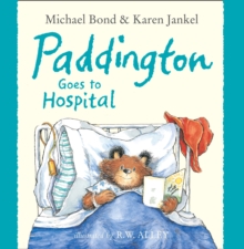 Image for Paddington goes to hospital