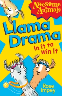 Image for Llama drama  : in it to win it!