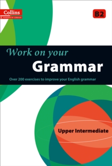 Image for Work on your grammar: Upper intermediate B2