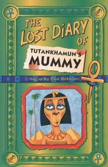 Image for The lost diary of Tutankhamun's mummy