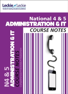 Image for National 4/5 Administration and IT Course Notes