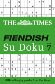 The Times Fiendish Su Doku Book 7: 200 Challenging Puzzles from the Times