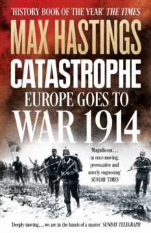 Image for Catastrophe  : Europe goes to war 1914