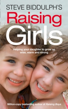 Image for Steve Biddulph's Raising Girls