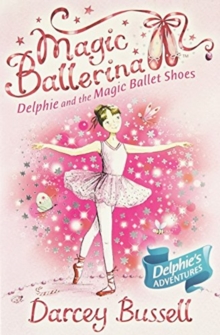 Image for Delphie and the Magic Ballet Shoes
