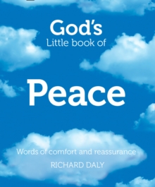 God’s Little Book of Peace: Words of Comfort and Reassurance