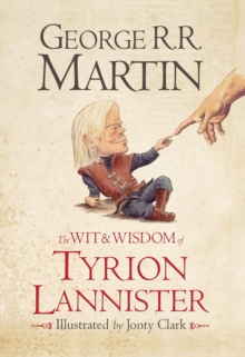 Image for The wit & wisdom of Tyrion Lannister