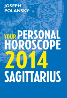 Image for Sagittarius 2014: Your Personal Horoscope