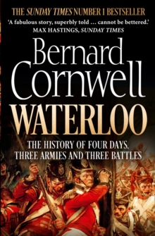Image for Waterloo  : the history of four days, three armies and three battles