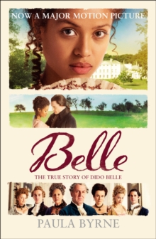 Image for Belle  : the true story of Dido Belle