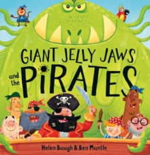 Image for Giant Jelly Jaws and the Pirates