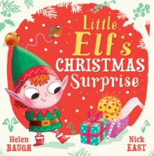 Little Elf’s Christmas Surprise