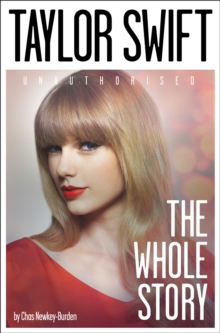 Taylor Swift: The Whole Story