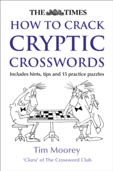 Times How to Crack Cryptic Crosswords