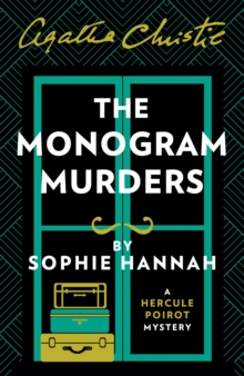 Image for The monogram murders: the new Hercule Poirot mystery