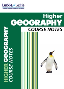 Higher geography course notes - Williamson, Sheena