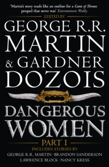 Dangerous Women Part 1