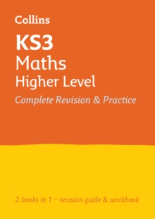 KS3 Maths Higher Level All-in-One Complete Revision and Practice