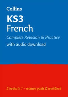 KS3 French All-in-One Complete Revision and Practice: Ideal for Years 7, 8 and 9