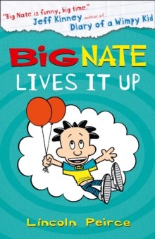 Image for Big Nate Lives it Up