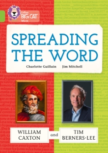Image for Spreading the Word: William Caxton and Tim Berners-Lee