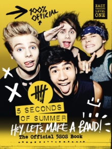 Image for 5 Seconds of Summer: hey, let's make a band!.