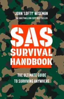 Image for SAS survival handbook  : the ultimate guide to surviving anywhere