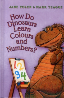 Image for How Do Dinosaurs Learn Colours and Numbers?